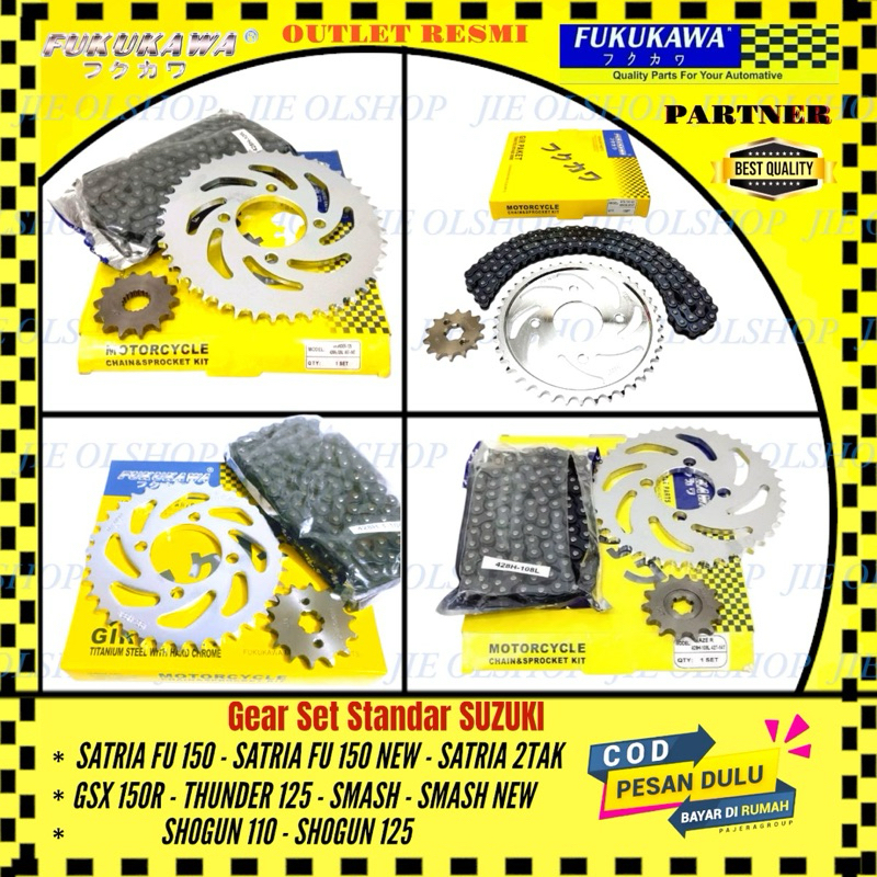 FUKUKAWA Gear Set Standar Suzuki SATRIA FU 150 THUNDER 125 SMASH SHOGUN 110 SHOGUN 125 SATRIA 2TAK