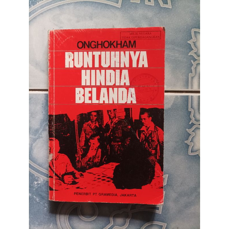 Original Runtuhnya Hindia Belanda karya Onghokham