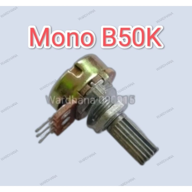 Potensio Mono B50K WL Potensio Mono B 50K