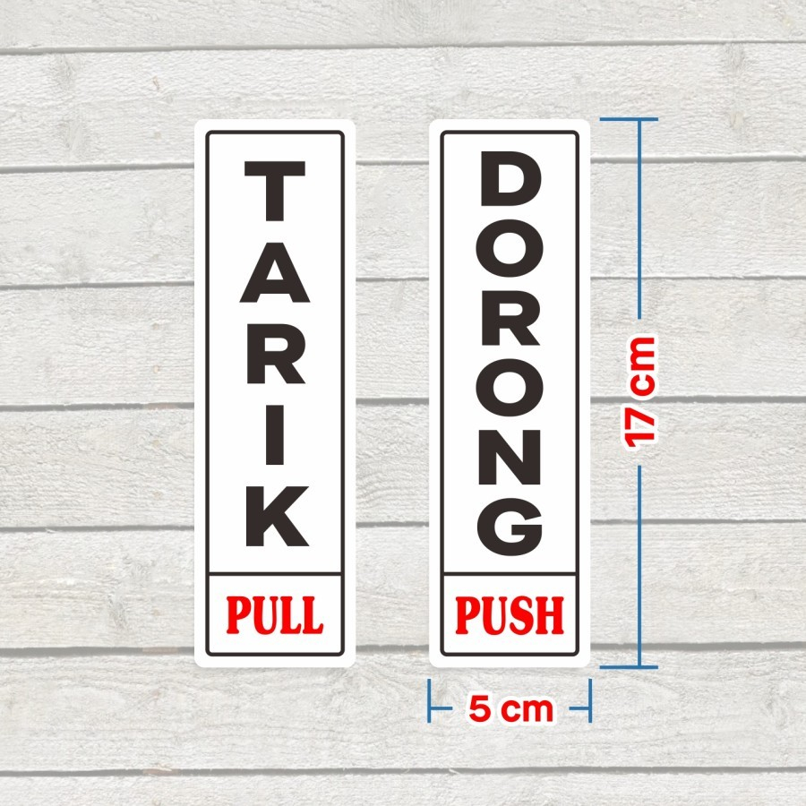 

Sign Sticker Rambu Pintu Tarik Dorong Ukuran 5x17cm Stiker K3 Tarik Dorong