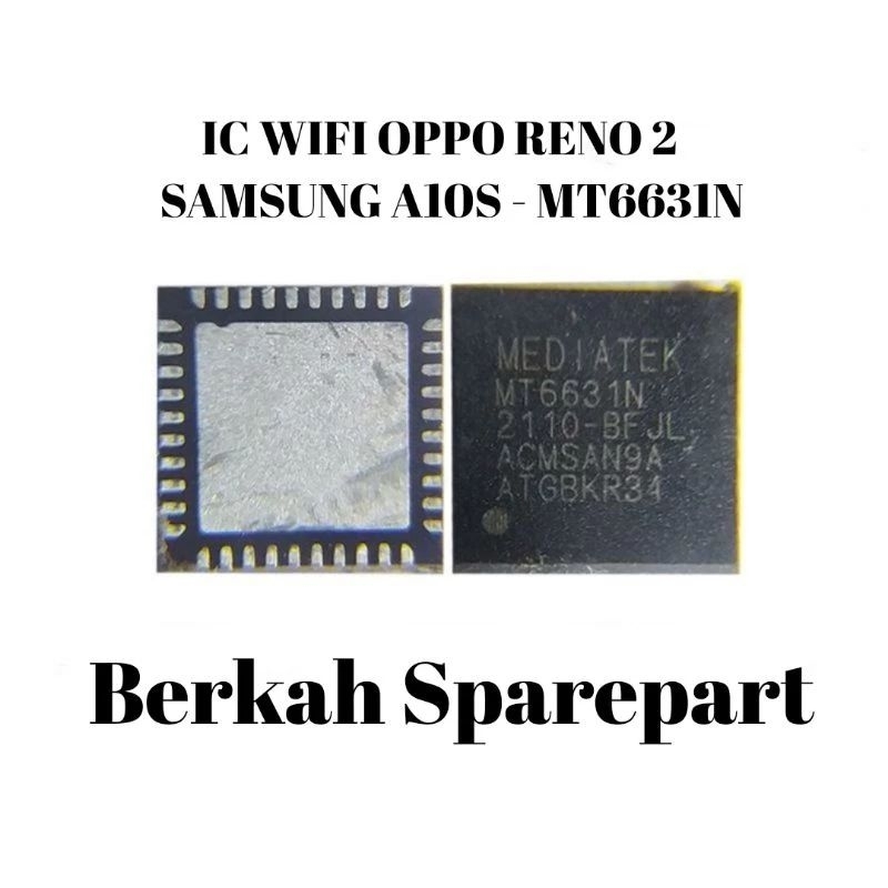 IC WIFI SAMSUNG A10S A32 OPPO RENO 2 MT6631N