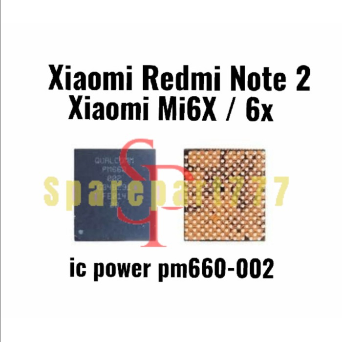 Ic Power Pm660 - 002 Xiaomi Redmi Note 2 - Mi6X - 6X