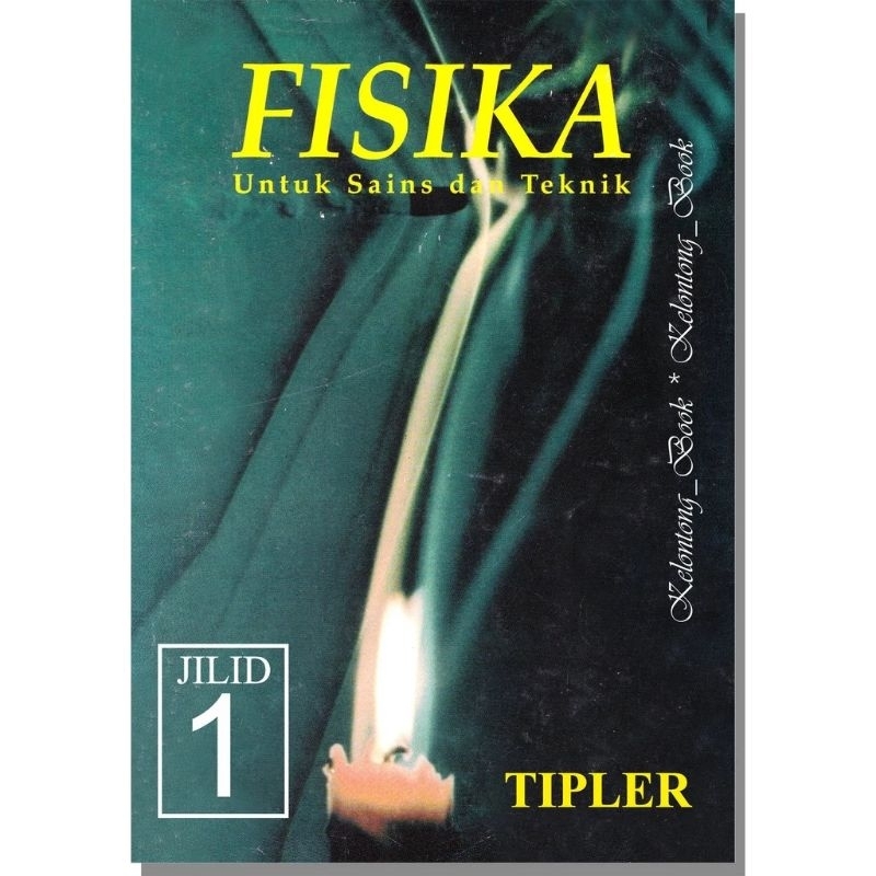 FISIKA 1 BY TIPLER Untuk Perguruan Tinggi