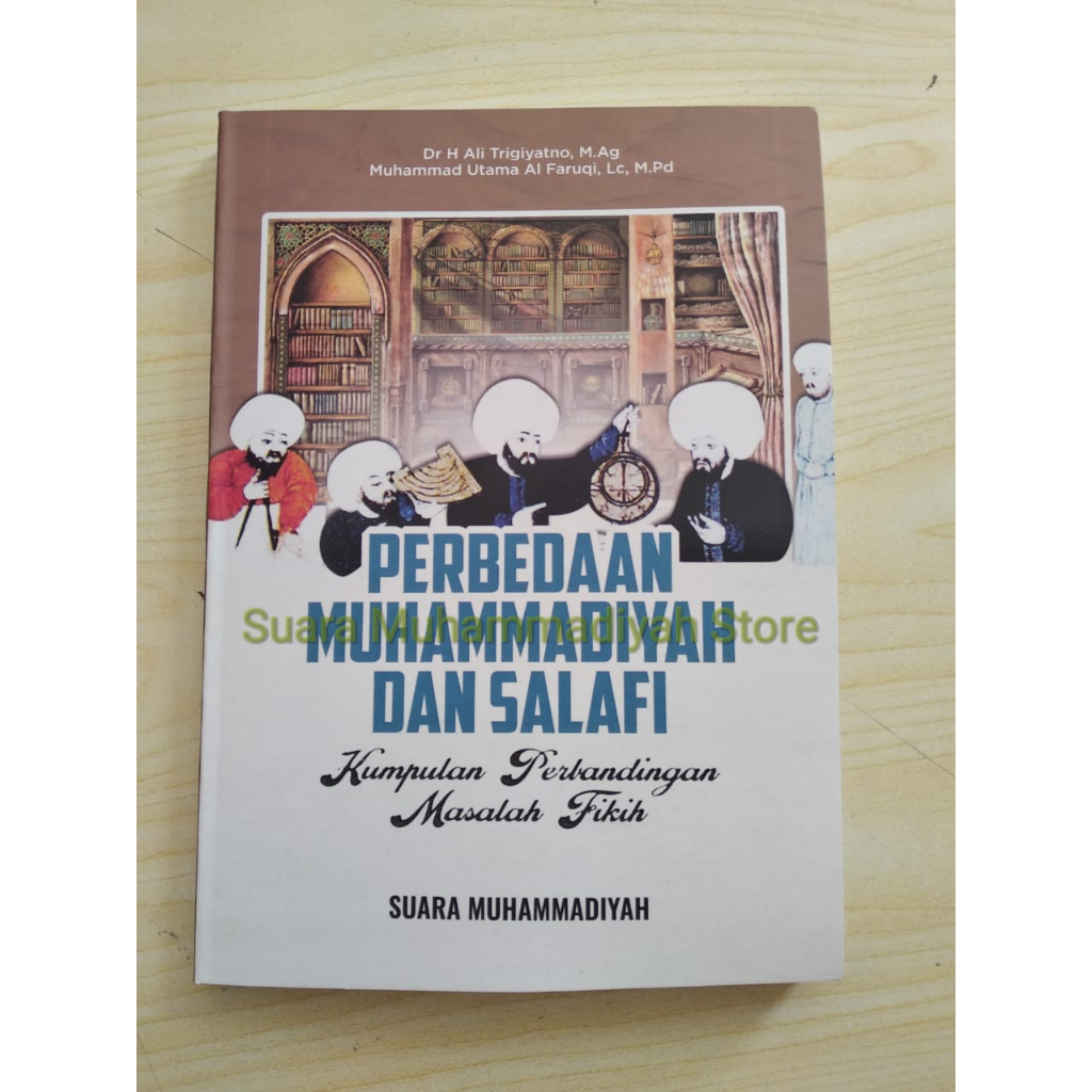 PERBEDAAN MUHAMMADIYAH DAN SALAFI KUMPULAN PERBANDINGAN MASALAH FIKIH