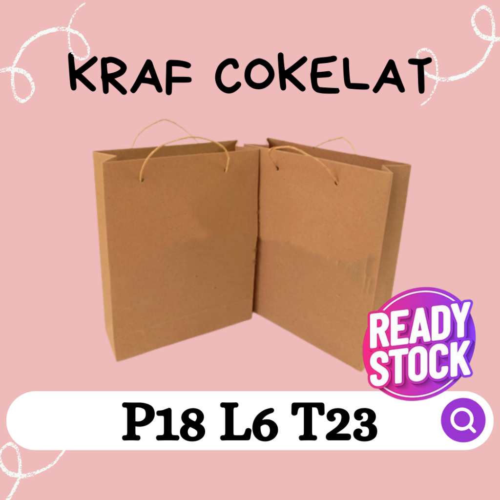 

Paper Bag Murah, Paper Bag Polos Kraf Cokelat Size P18 L6 T23 Ready Stok MIN ORDER 10PCS