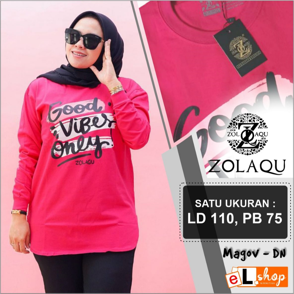 KAOS ZOLAQU ORI TERBARU 2023 ATASAN SEMI TUNIK ORIGINAL 100% PAKAIAN WANITA OUTFIT CLOTHING BAJU BLO