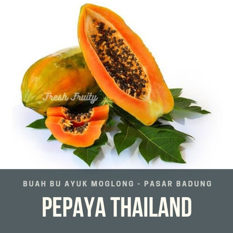 

pepaya thailand atau bangkok/pcs