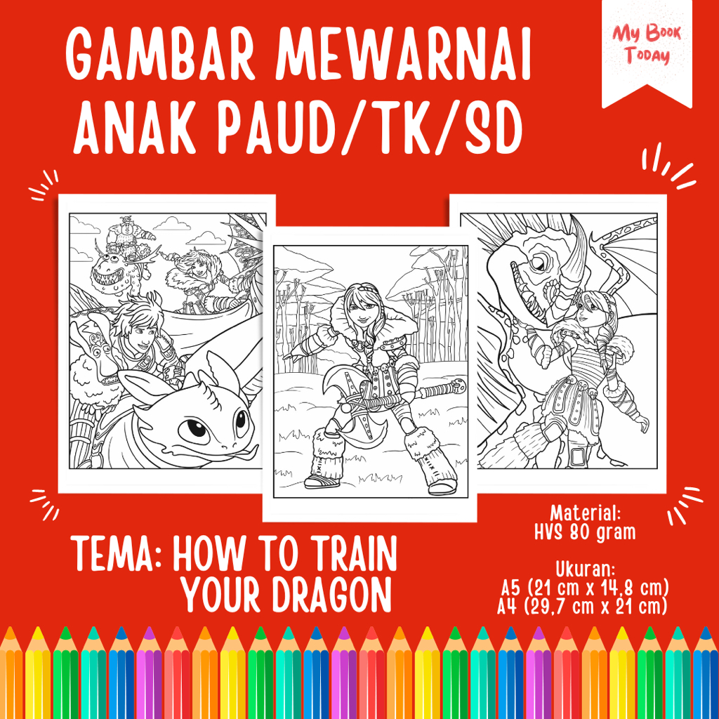 

[My Book Today] Lembar Kertas Sketsa Gambar Mewarnai untuk Anak Sekolah PAUD TK SD Tema How to Train Your Dragon