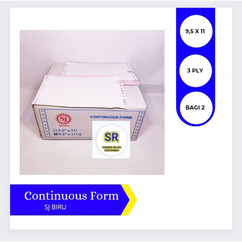 

CONTINUOUS FORM SJ PREMIUM (9,5 X 11) 3 PLY (BAGI 2)