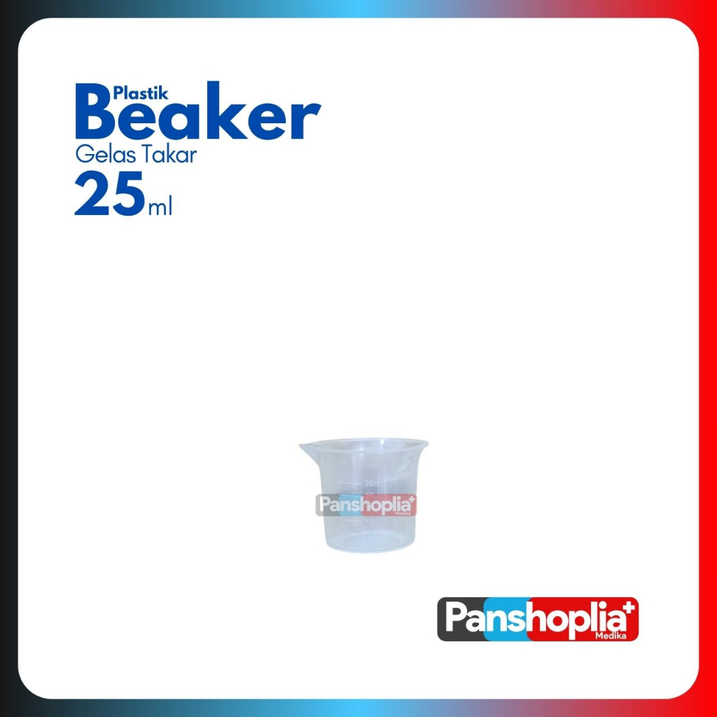 Beaker Plastik 25ml / Gelas Takar Lab