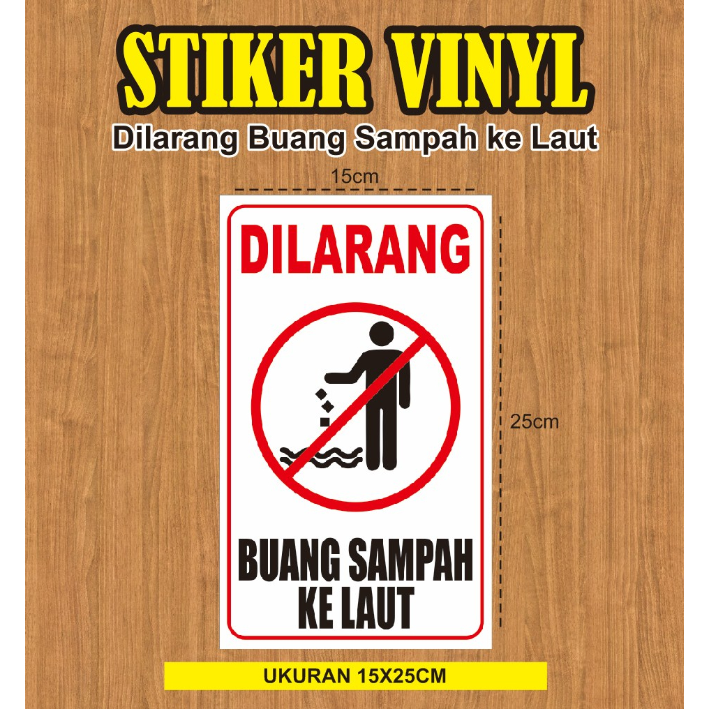 

stiker dilarang buang sampah ke laut / stiker himbauan