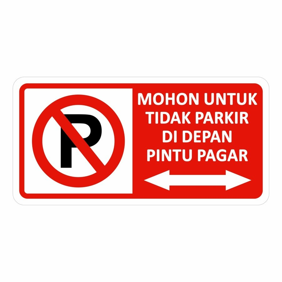 

Sign Plat Dilarang Parkir Di Depan Pintu Pagar Ukuran 40x20cm Plat Alumunium Rambu Dil Parkir