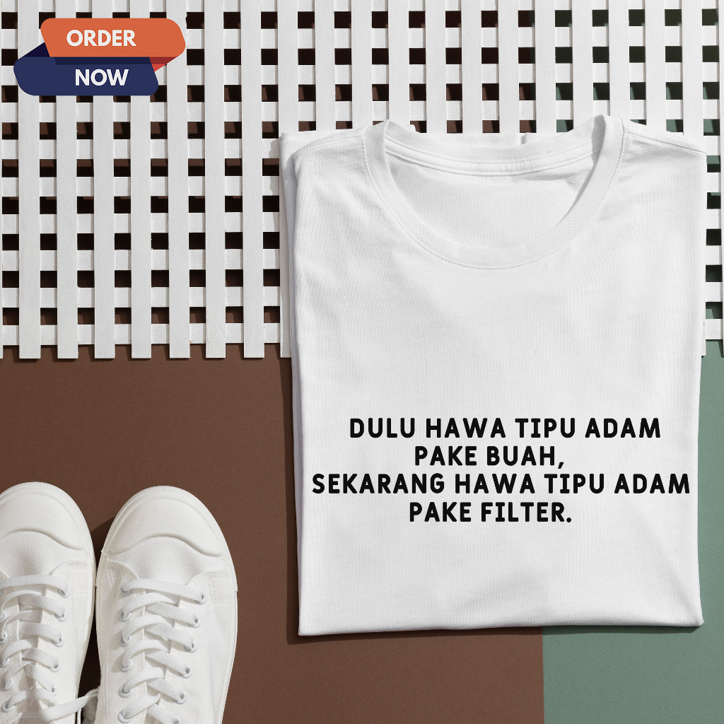 KAOS KATA KATA FILTER / BAJU ATASAN KATA KATA / PLESETAN