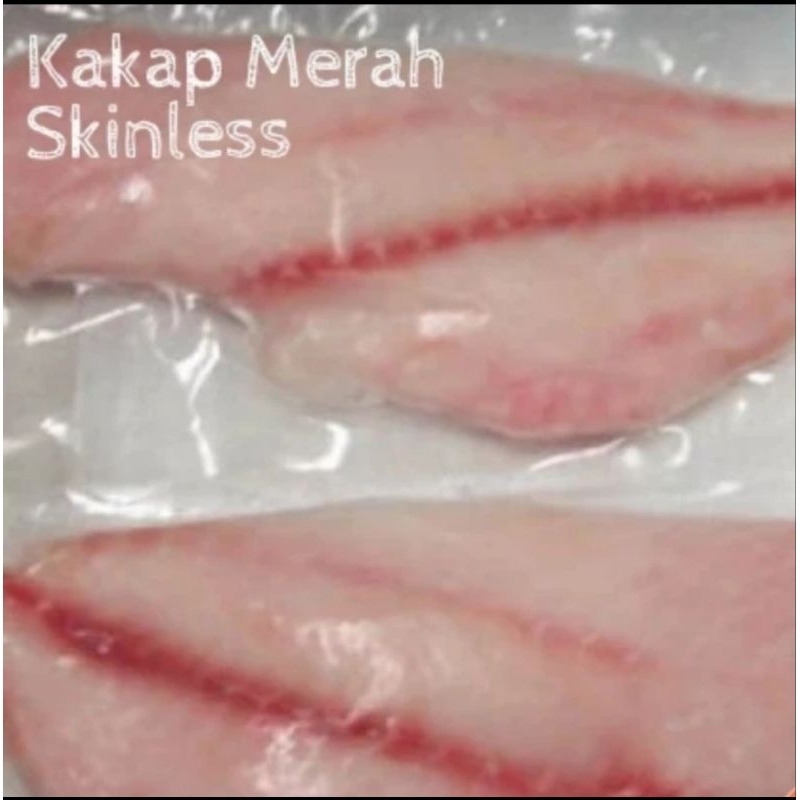 

KAKAP MERAH FILLET skinles