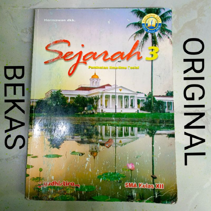 Buku Sejarah Peminatan Ilmu Sosial kelas 12 XII 3 III SMA MA Penerbit Yudhistira Yudistira Kurikulum