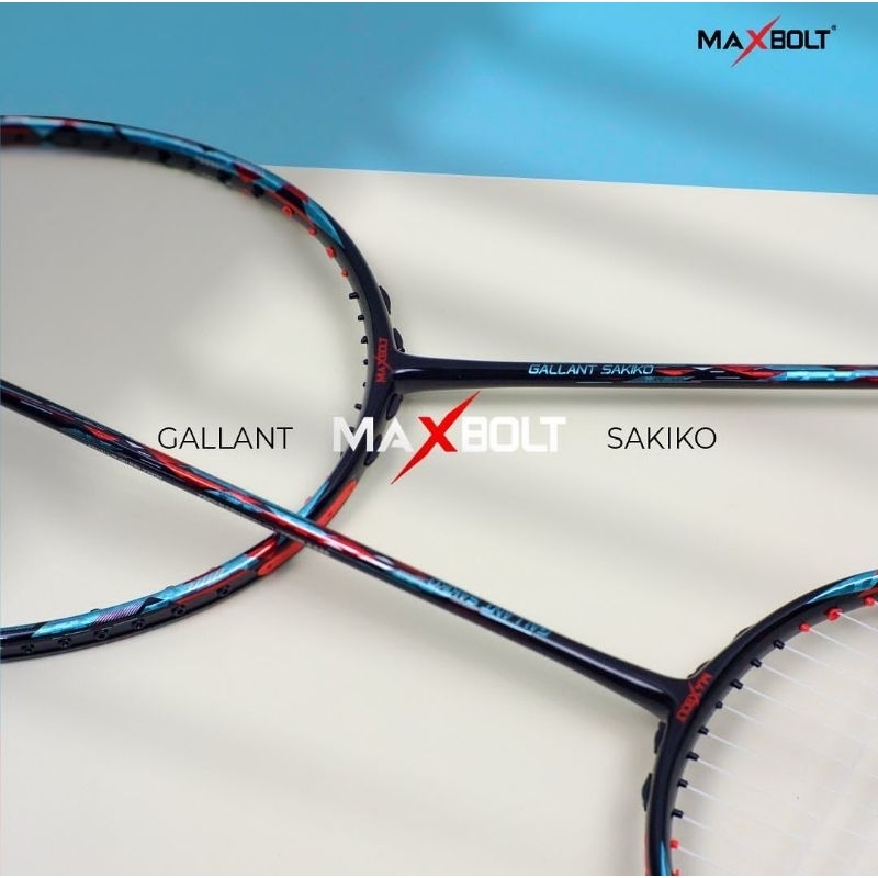 raket maxbolt gallant Sakiko