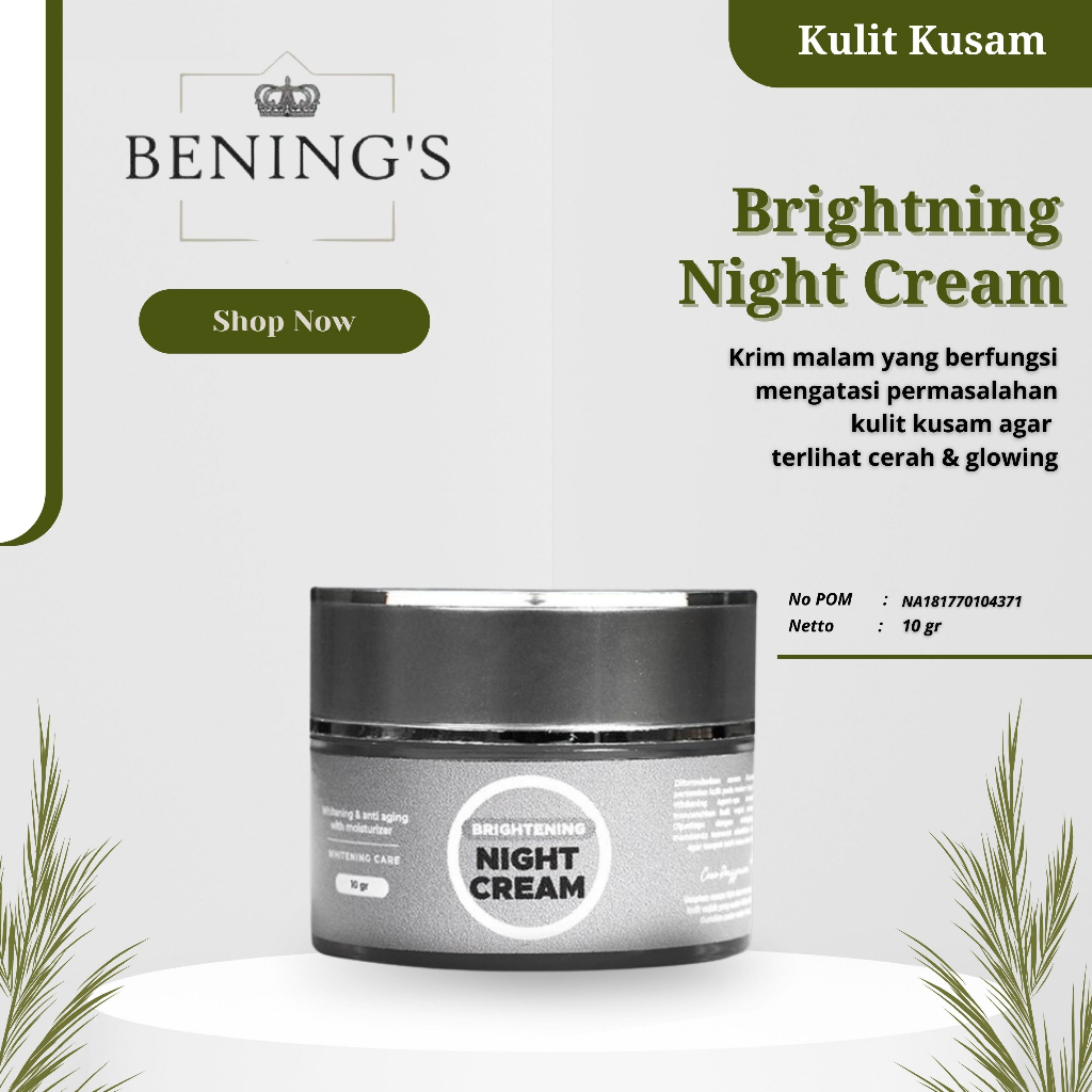BENING'S Brightening Night Cream | Mencerahkan Wajah Kusam | Bening's Skincare  By Dr Oky | Bening's