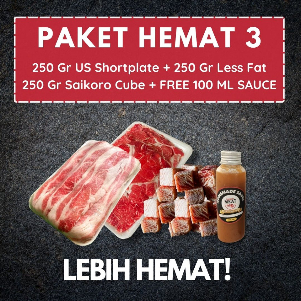 

PAKET HEMAT BBQ/GRILL 3: US Beef Slice + Less Fat Slice + Saikoro + Free Sauce