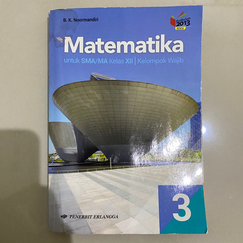 Matematika kelompok wajib SMA kelas XII Erlangga