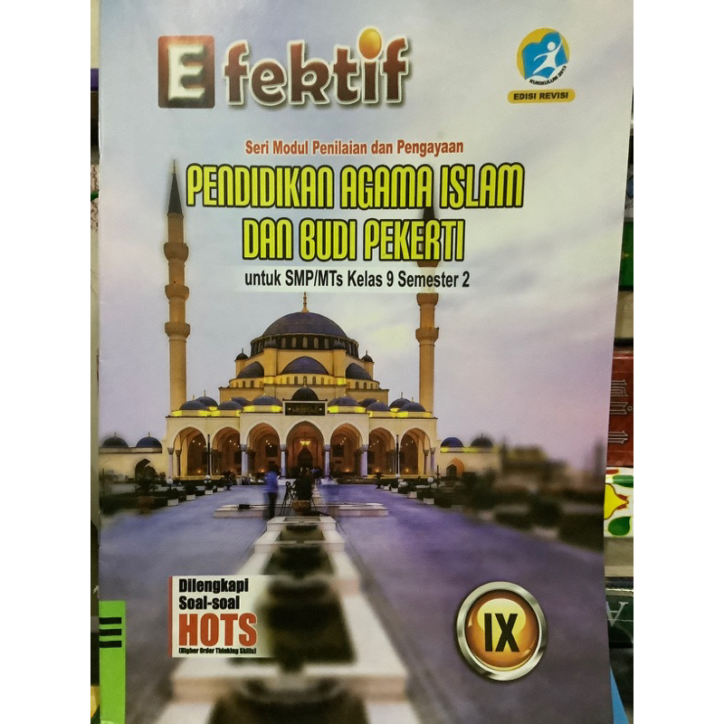 LKS EFEKTIF PENDIDIKAN AGAMA ISLAM DAN BUDI PEKERTI UNTUK SMP KELAS 9 SEMESTER 2 K13 EDISI REVISI