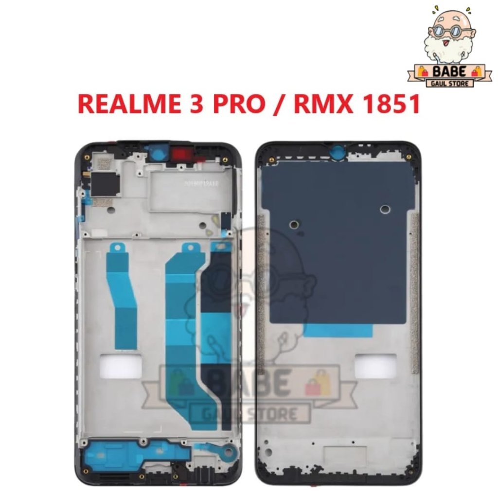 FRAME LCD TATAKAN BAZEL TULANG CASING REALME 3 PRO