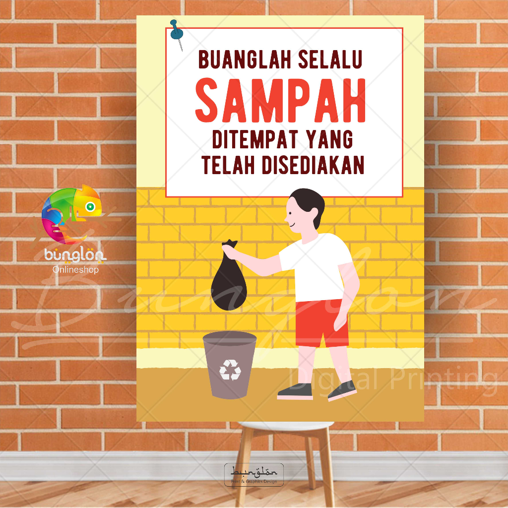 

Poster Edukasi Buang Sampah Pada Tempatnya