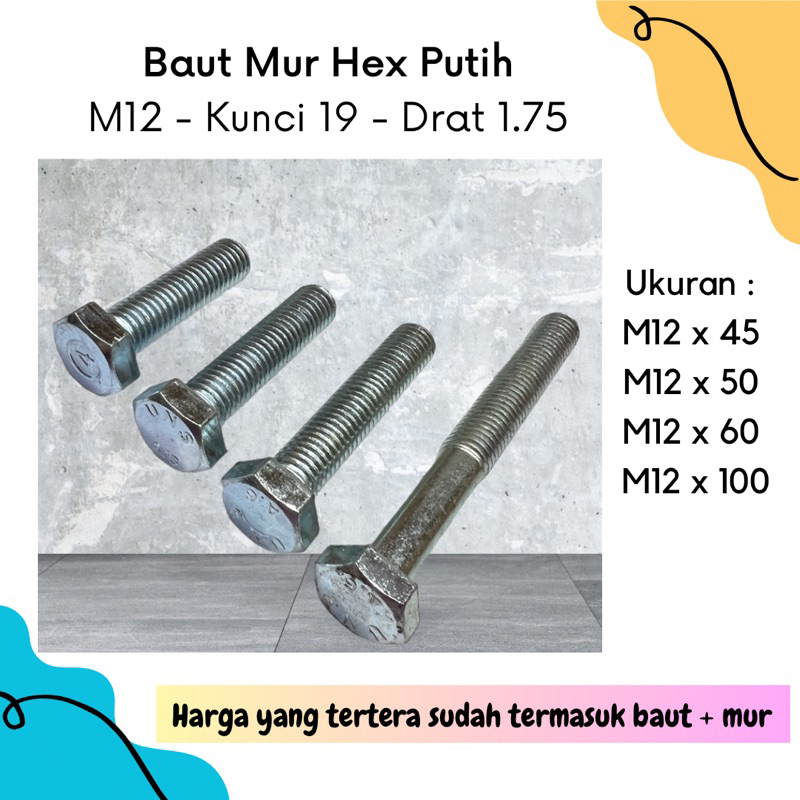 Baut Mur Hexagon Putih M12 Kunci 19 Drat 1.75 | Baut Mur Hex M12 | Baut Mur Hex Kunci 19 | BMP M12 K