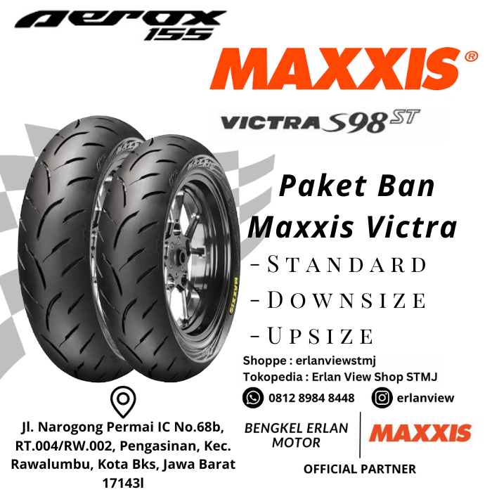 Paket Ban MAXXIS Victra s98T Aerox 155 (Standard, Downsize, Upsize)
