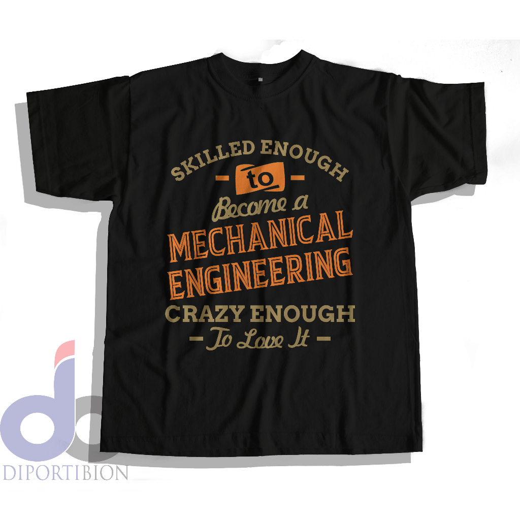 Mechanical Engineering Funny Quotes Short T Shirt / Kaos Lengan Pendek Teknik Mesin