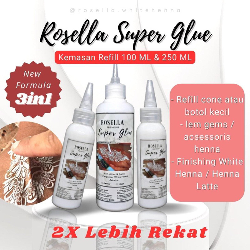 

RAFHENNA, NEW ROSELLA SUPER GLUE 100ml 3in1 2x Lebih Lengket, NEW FORMULA, Lem Henna, Lem Glitter, Lem Aksesoris,