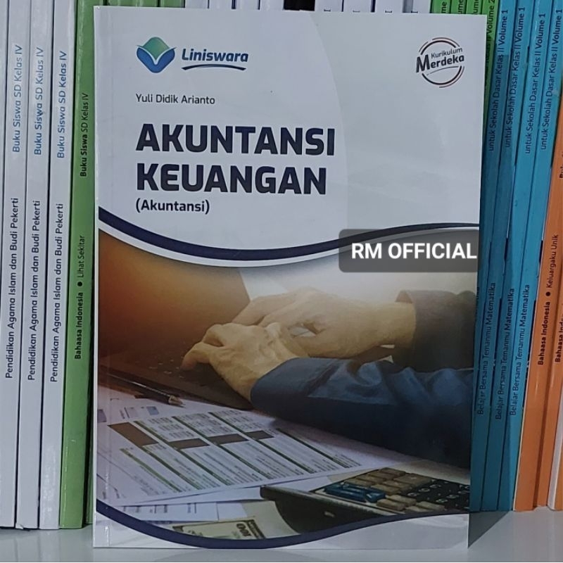 Buku SMK - Akuntansi Keuangan (Akuntansi) Fase F SMK Kurikulum Merdeka