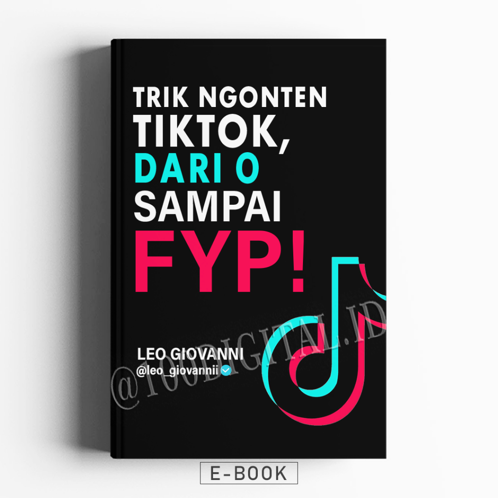 (ID2122) Trik Ngonten Tiktok, Dari 0 Sampai FYP!