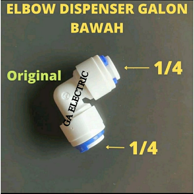 ELBOW 1/4 SAMBUNGAN SELANG DISPENSER GALON AIR BAWAH