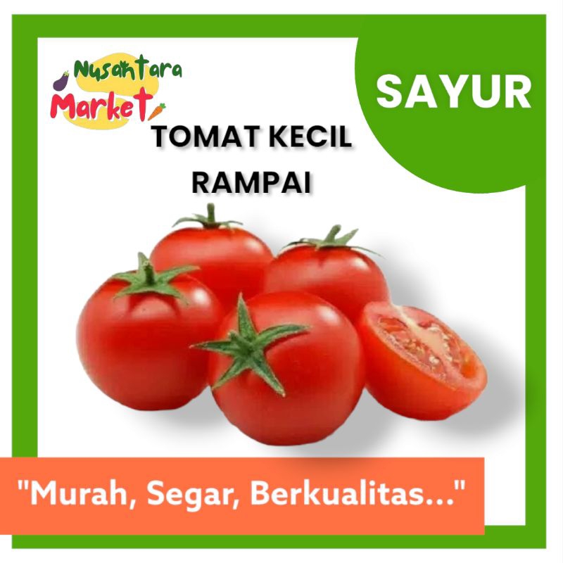 

TOMAT KECIL | 250GR & 500GR | NUSANTARA MARKET | RAMPAI TOMAT SAYUR
