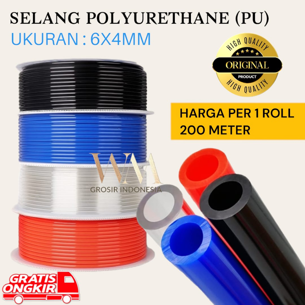SELANG ANGIN PNEUMATIC 6x4MM PU HOSE SELANG POLYURETHANE (PU)
