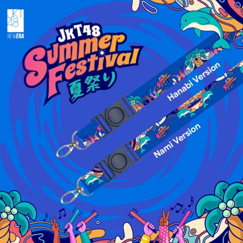 NDESIGN - JKT48 SUMMER FESTIVAL MATSURI NATSU NAMI HANABI LANYARD