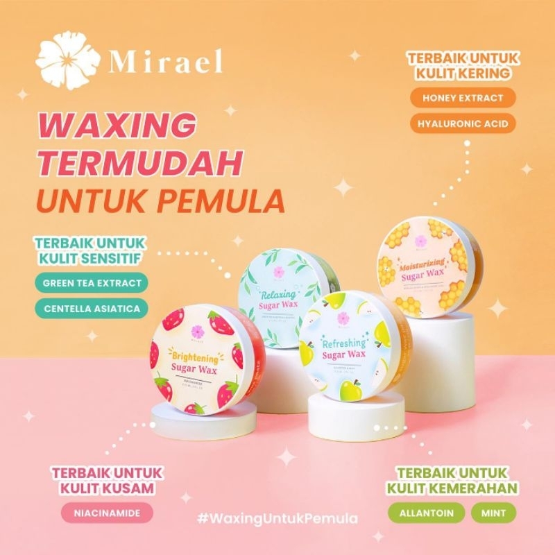 MIRAEL SUGAR WAX / MIRAEL WAXING