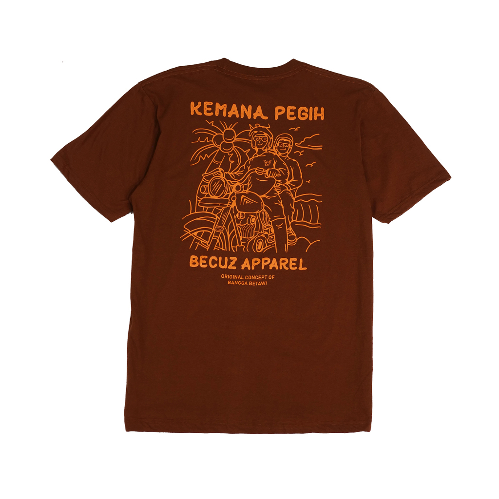 BECUZ Apparel Tshirt Kemana Pegih - Coklat
