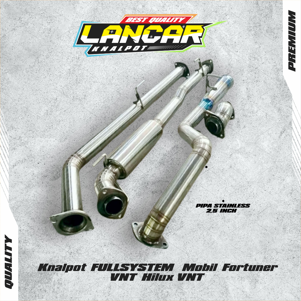 Knalpot Fullsystem Mobil Fortuner VNT Hilux VNT