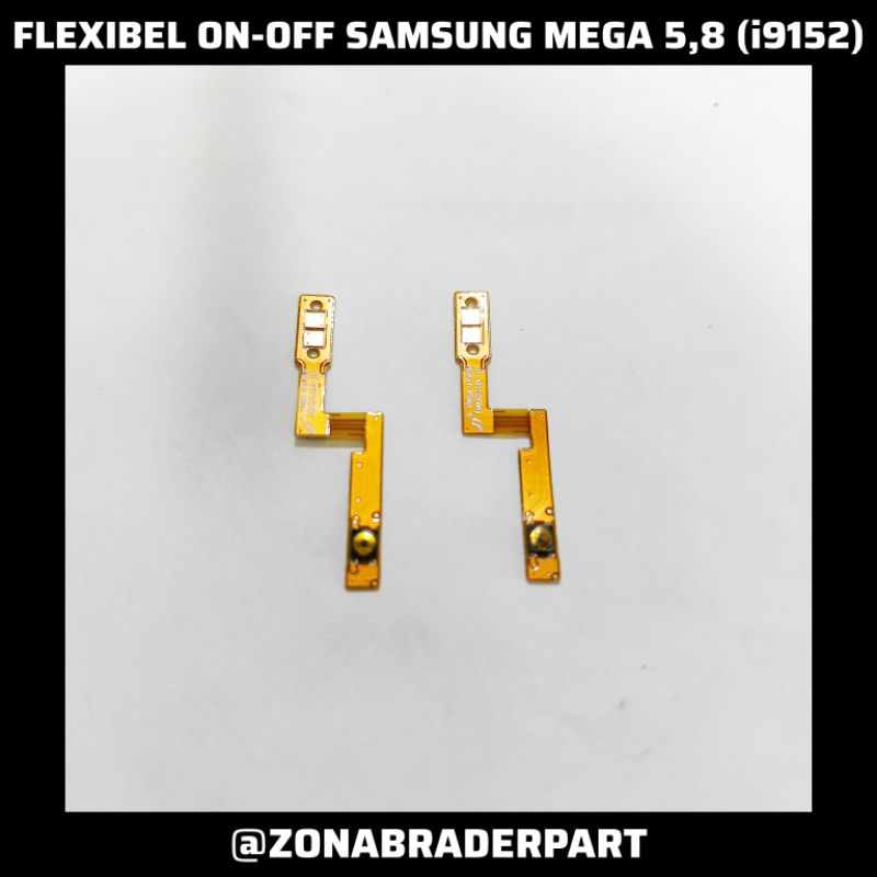 FLEXIBEL ON-OFF SAMSUNG MEGA 5,8 (i9152)