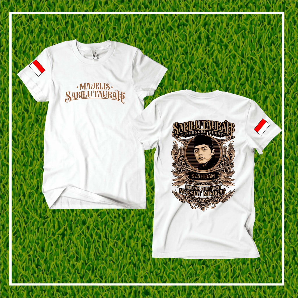 Kaos Baju Majelis SABILU TAUBAH Berkah Sholawat Maksiat Minggat /Kaos Viral/Kaos Sholawat