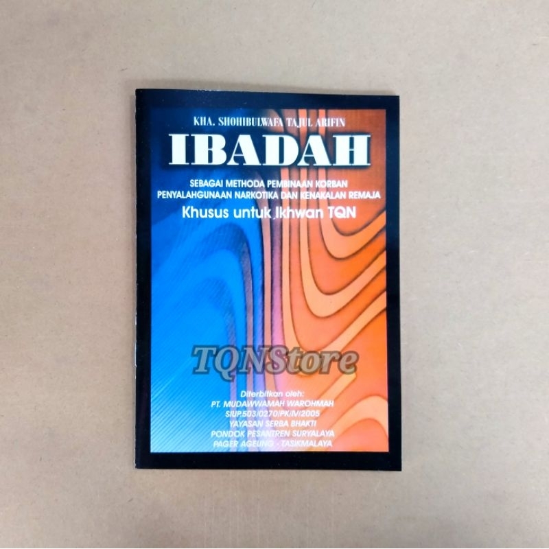 IBADAH (KHUSUS IKHWAN TQN SURYALAYA)