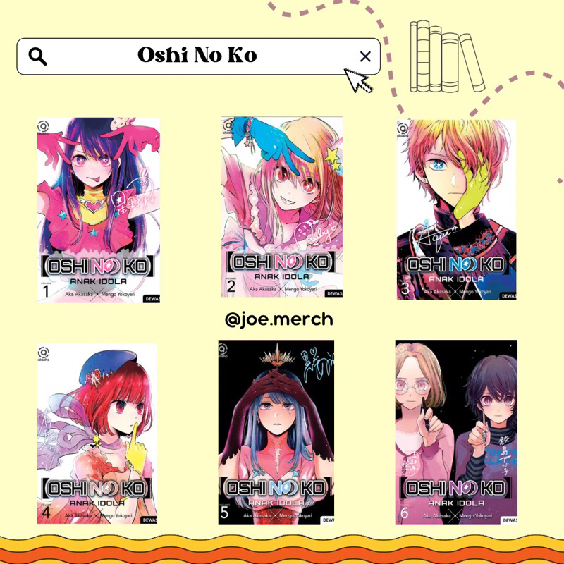 joe.merch || Oshi No Ko : Anak Idola