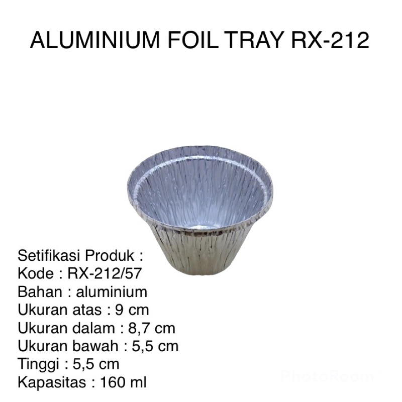 ALUMINIUM MODEL CUP RX-212/57 - WADAH ALUMINIUM FOIL CUP RX 212-57 60ML