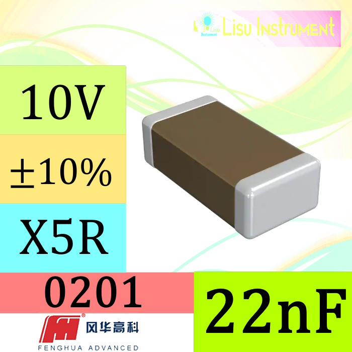 22nF ±10% 10V X5R 0201 0603(mm) SMD Multilayer Ceramic Capacitor MLCC SMT Fenghua 0201X223K100NT