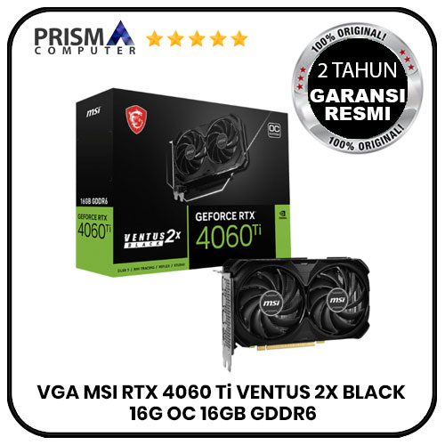 VGA MSI RTX 4060 Ti VENTUS 2X BLACK 16G OC 16GB GDDR6