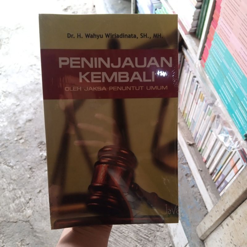 

PENINJAUAN KEMBALI OLEH JAKSA PENUNTUT UMUM