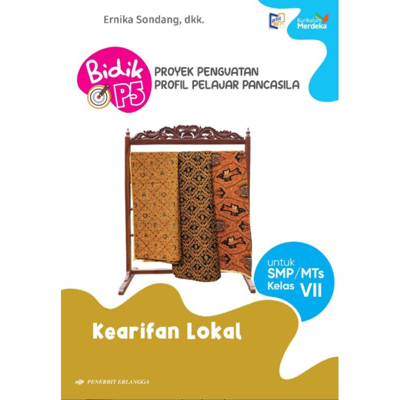 BIDIK P5 KEARIFAN LOKAL SMP/MTS KLS 7