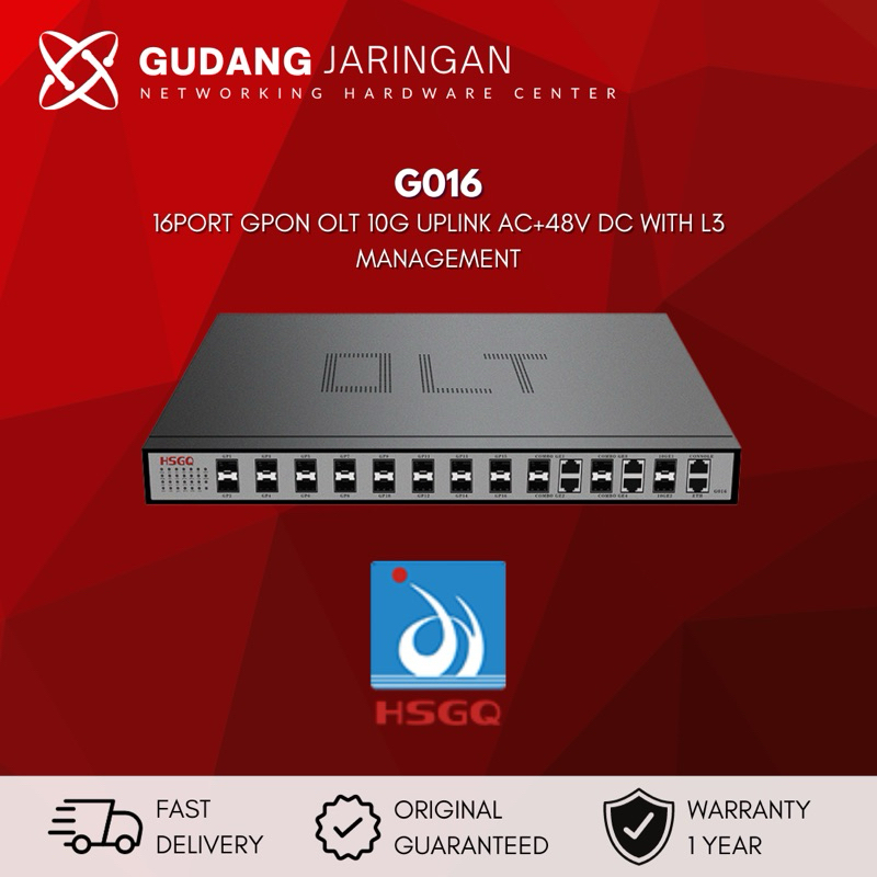G016 (G016ID) HSGQ 16 PORT GPON SFP SLOTS 2*1G SFP + UPLINK SLOTS