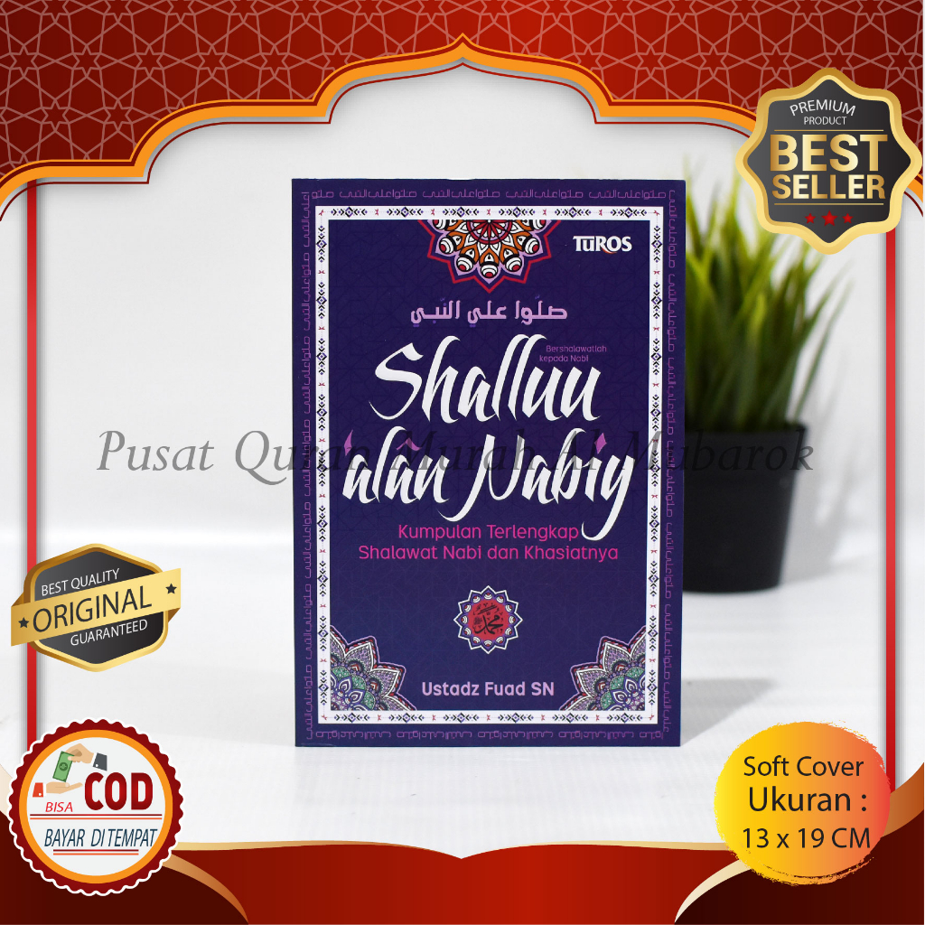 Buku SHALLUU 'ALAN NABIY Kumpulan Terlengkap Shalawat Nabi dan Khasiatnya (Arab latin terjemah) Kamu